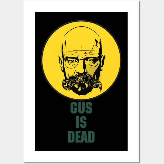 Gus is Dead and you killed him - Br Ba - Nietzsche Wall Art by CLANCY'S STORE